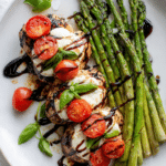 Balsamic Caprese Chicken with Asparagus
